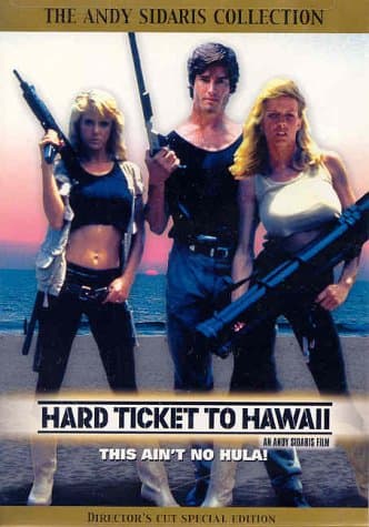 Hard Ticket to Hawaii (Director's Cut)