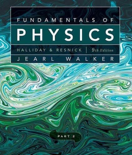 Fundamentals of Physics, Chapters 12-20