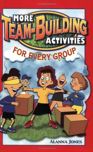 More Team-Building Activities for Every Group
