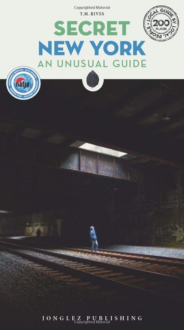 Secret New York: An Unusual Guide