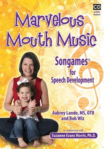 Marvelous Mouth Music: Songames for Speech Development Audio CD – CD, April 1, 2010