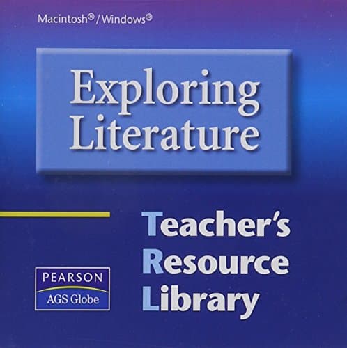 EXPLORING LITERATURE TEACHER'S RESOURCE LIBRARY