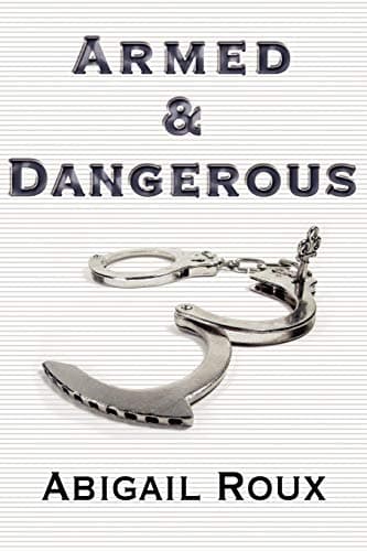 Armed & Dangerous (Cut & Run) Paperback – 18 May 2012