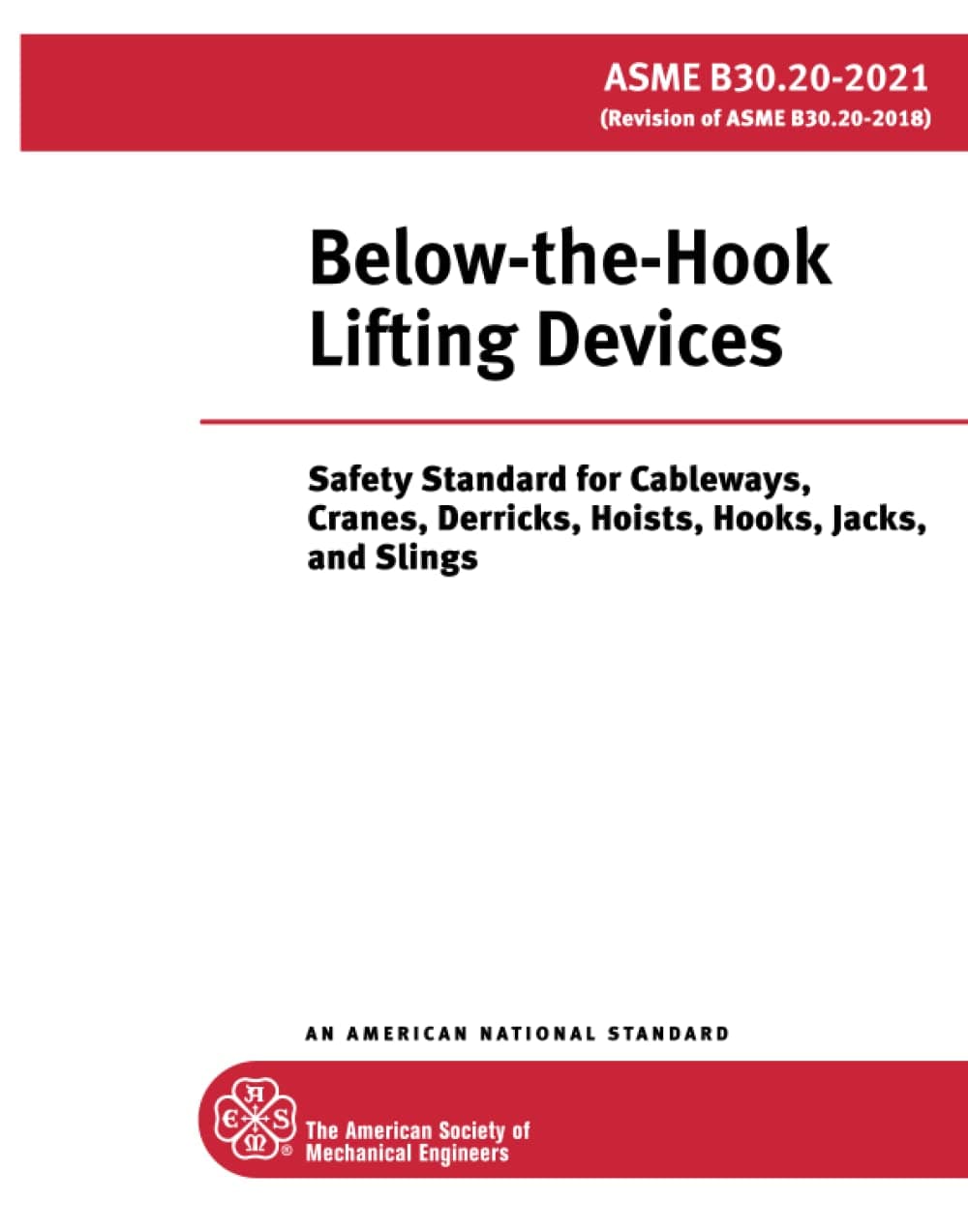 ASME B30.20-2021: Below-the-Hook Lifting Devices