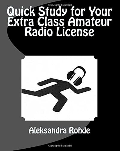 Quick Study for Your Extra Class Amateur Radio License
