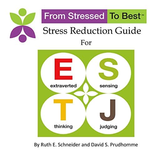 ESTJ Stress Reduction Guide