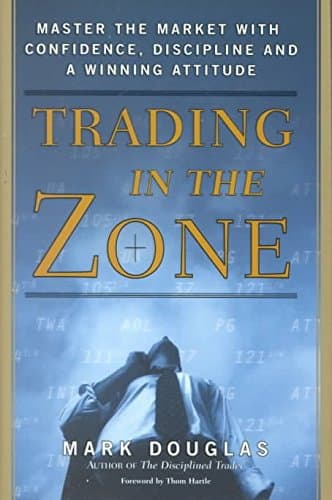[(Trading in the Zone)] [By (author) Mark Douglas] published on (January, 2001) Hardcover