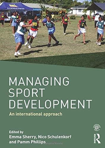 Managing Sport Development: An international approach