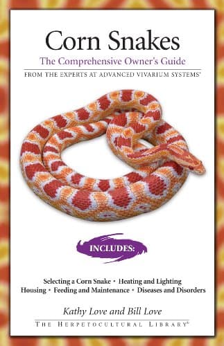 Corn Snakes: The Comprehensive Owner's Guide (The Herpetocultural Library)