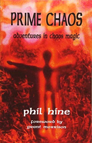Prime Chaos: Adventures in Chaos Magic