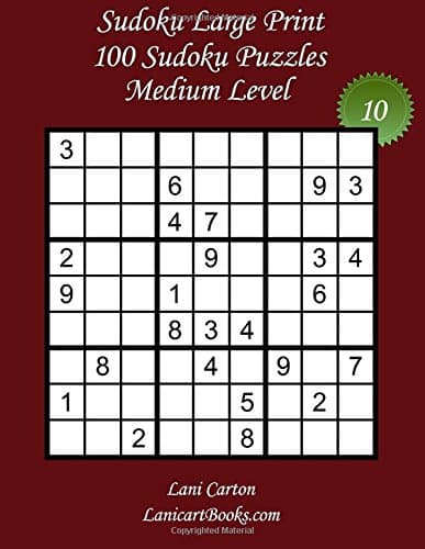 Sudoku Large Print - Medium Level - N°10: 100 Medium Sudoku Puzzles - Puzzle Big Size (8.3"x8.3") and Large Print (36 points)