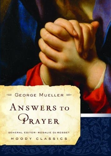 Answers to Prayer (Moody Classics)