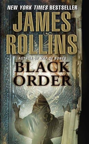Black Order: A Sigma Force Novel (Sigma Force Series Book 3) Kindle Edition