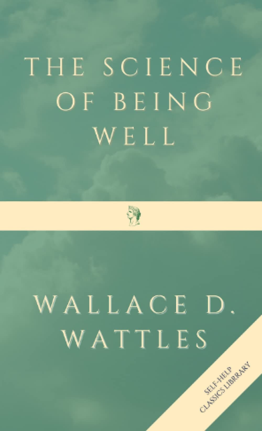 The Science of Being Well