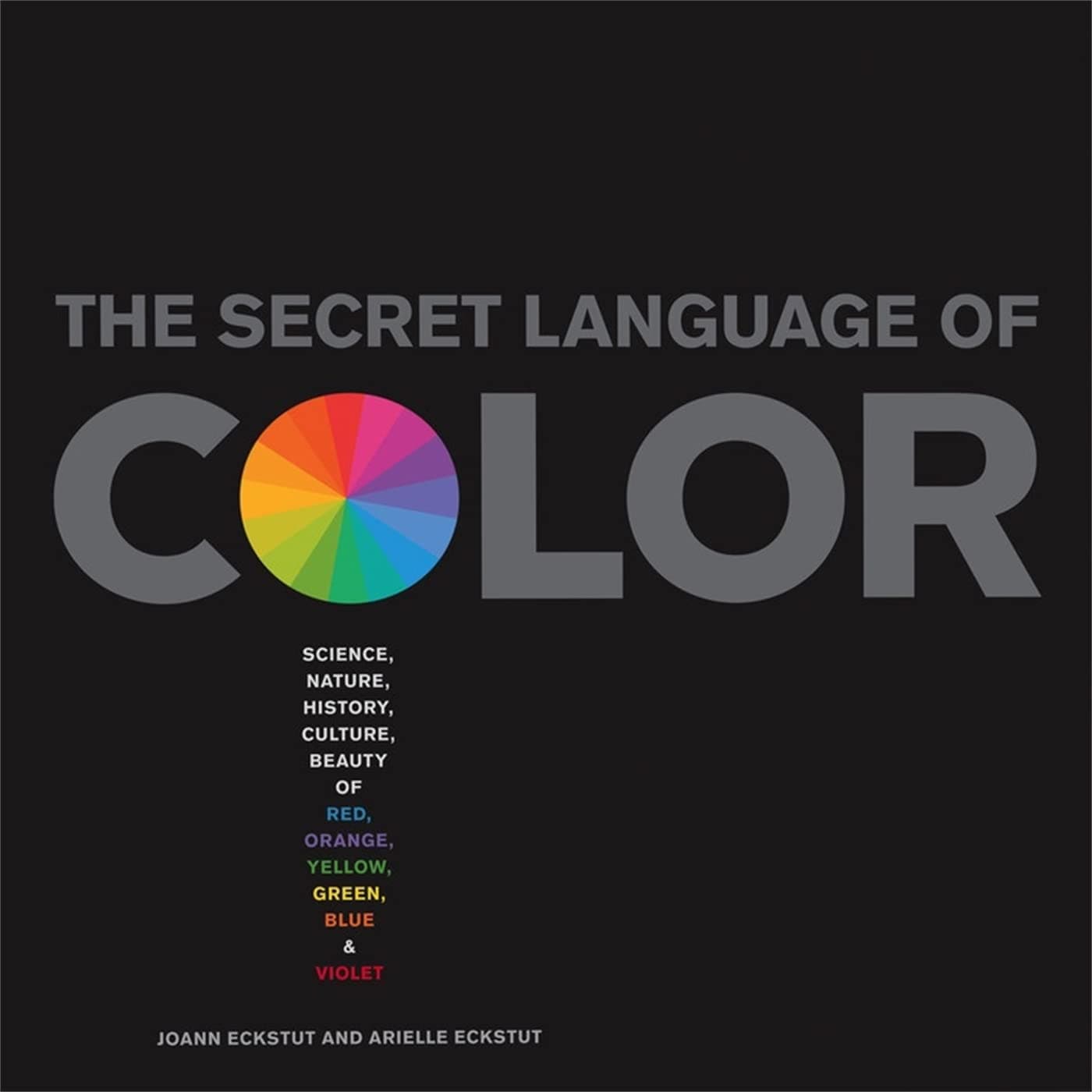 SECRET LANGUAGE OF COLOR
