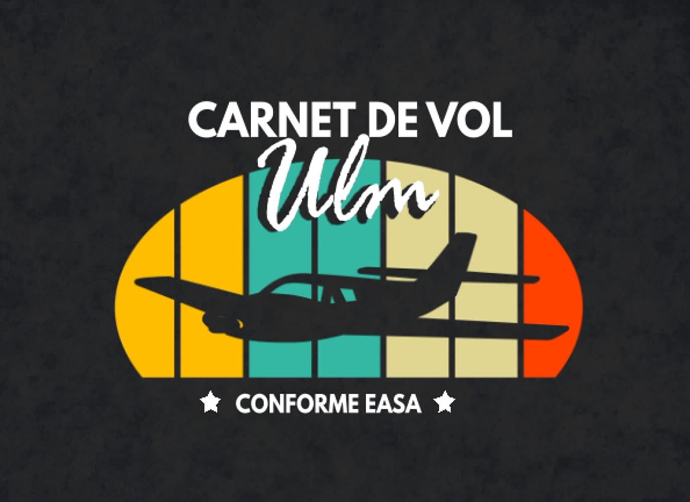 Carnet de Vol ULM Conforme EASA: Carnet De Vol ULM pour suivre votre activité et vos entraînements de pilote | Carnet de bord idéal pour les pilotes professionnels et amateurs