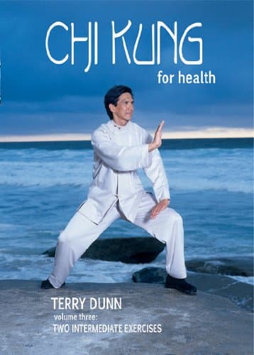 Chi Kung For Health: Volume 3 - Two Intermediate Exercises