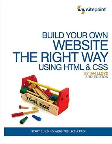 (Build Your Own Website the Right Way Using HTML & CSS) By Lloyd, Ian (Author) Paperback on (07 , 2011)