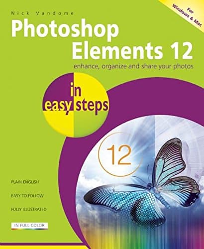 In Easy Steps Photoshop Elements 12