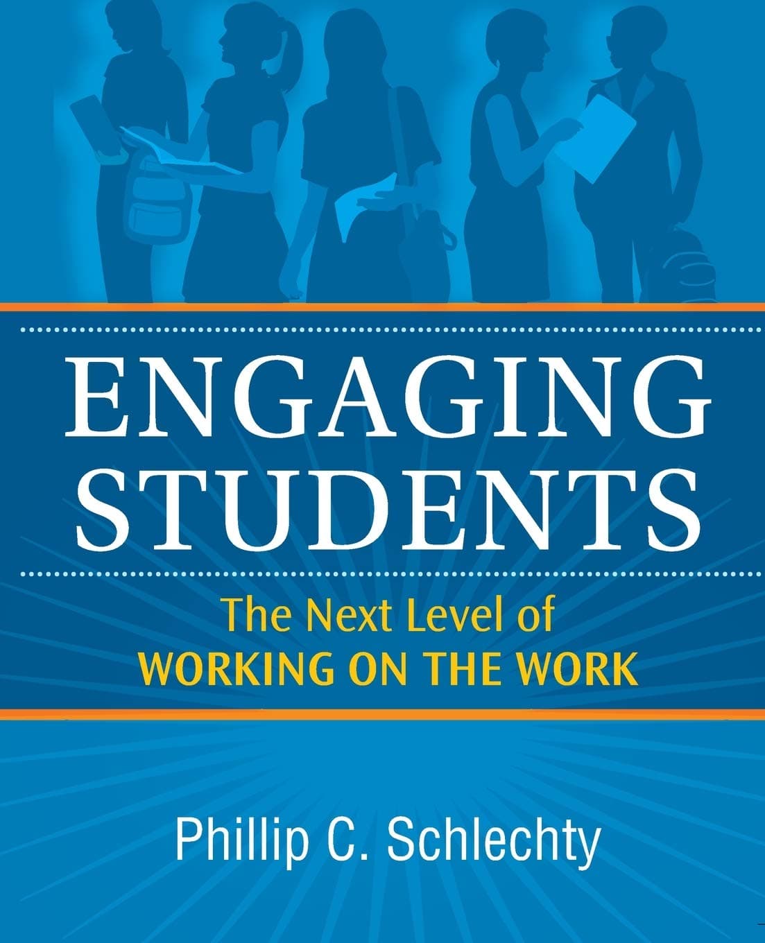 Engaging Students: The Next Level of Working on the Work 2nd Edition