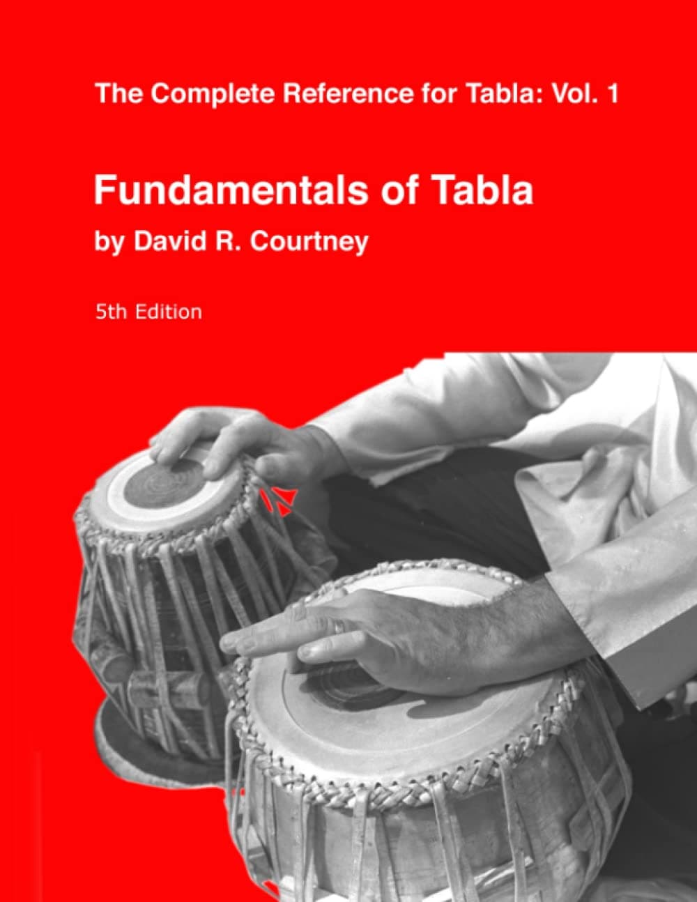 Fundamentals of Tabla (Complete Reference for Tabla)