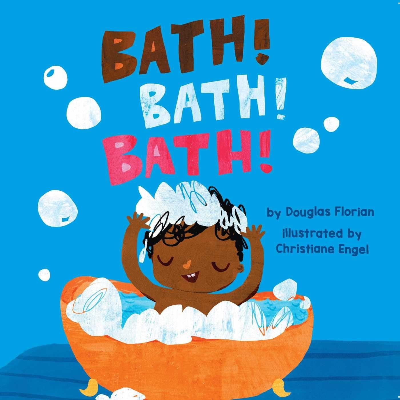 Bath! Bath! Bath! (a Baby Steps Bath Time Board Book for Toddlers) Board book – Illustrated, 6 Feb. 2018