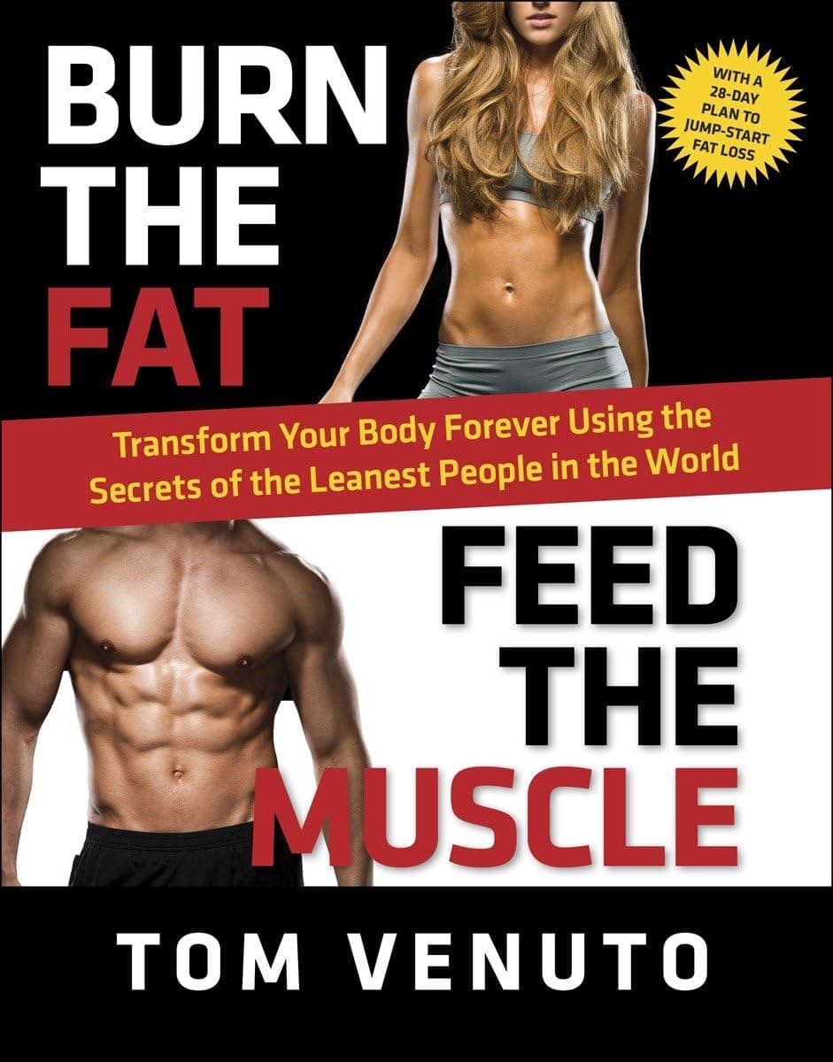 BURN THE FAT FEED THE MUSCLE
