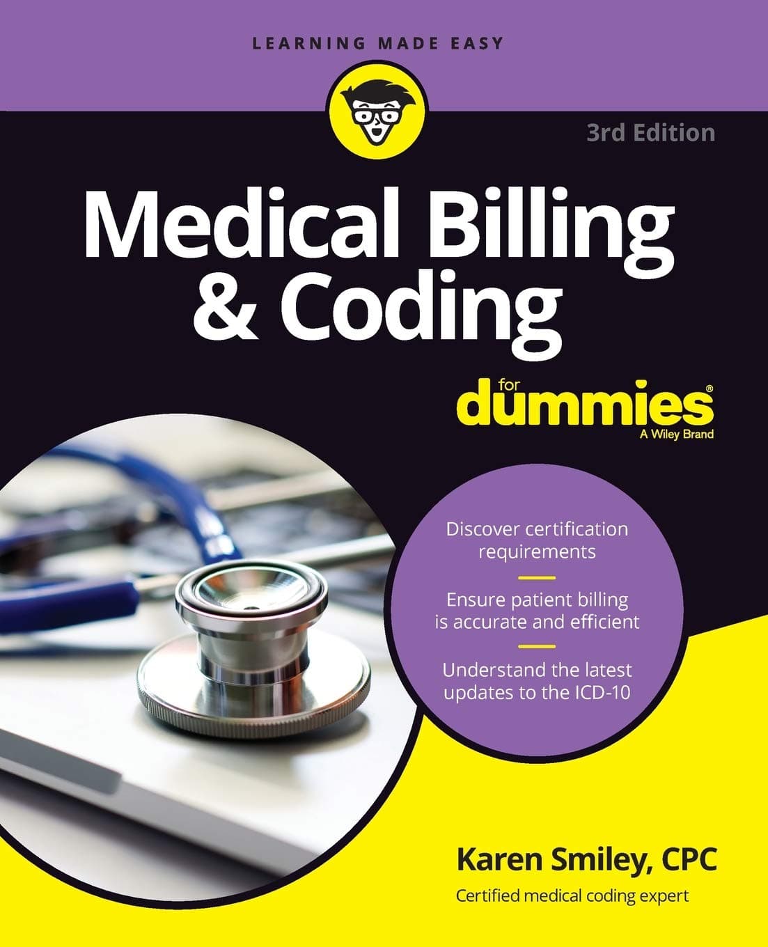 Medical Billing & Coding For Dummies, 3rd Edition (For Dummies (Career/Education)) Paperback – Illustrated, 15 Nov. 2019