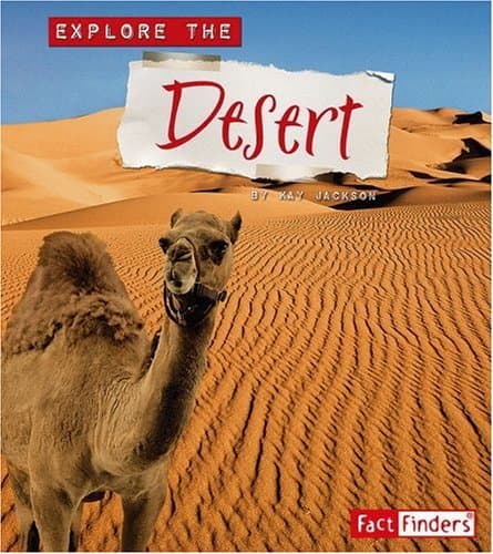 Explore the Desert (Explore the Biomes) Paperback – January 1, 2008