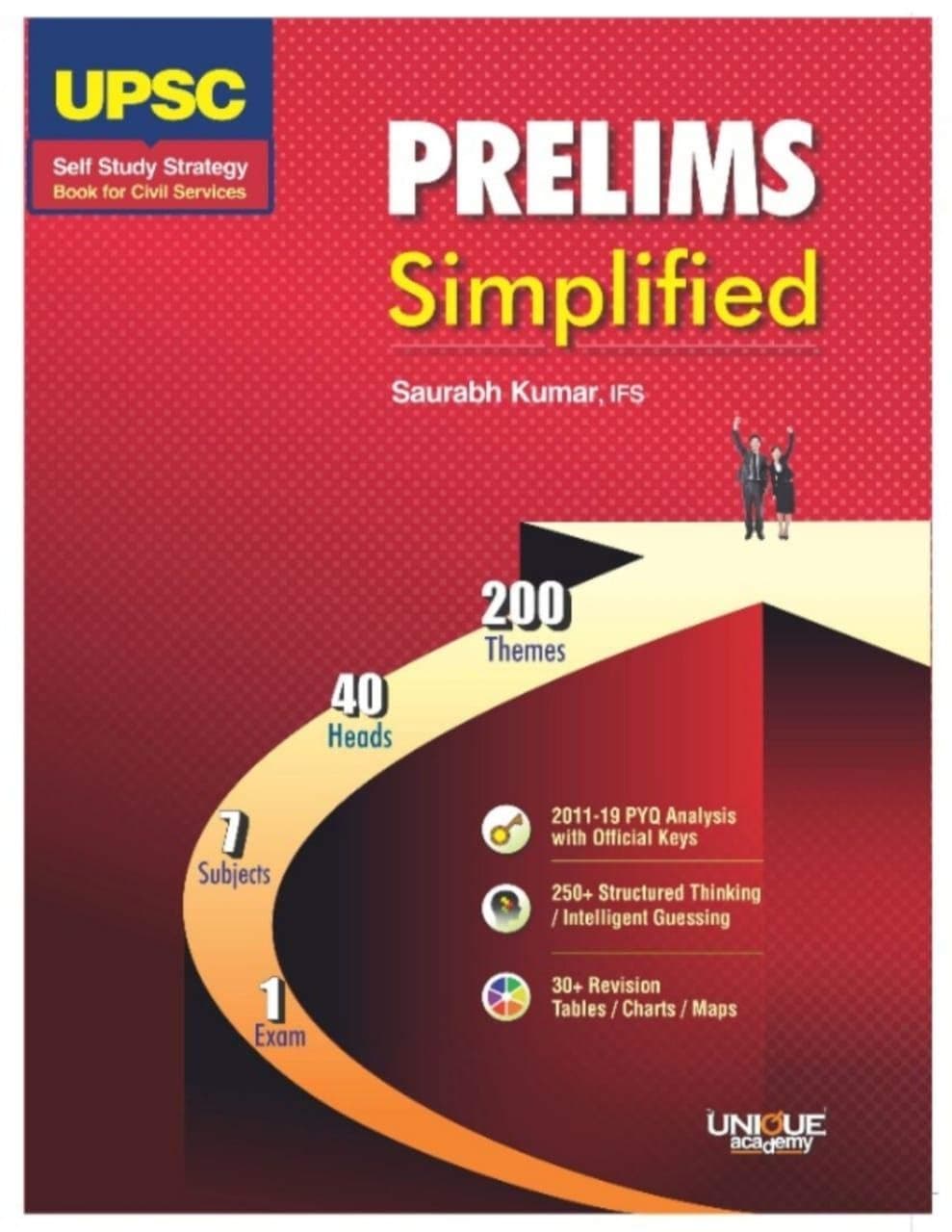 Unique UPSC PRELIMS Simplified : Self Study Strategy book for Civil Services Prelims Paperback – 20 August 2020