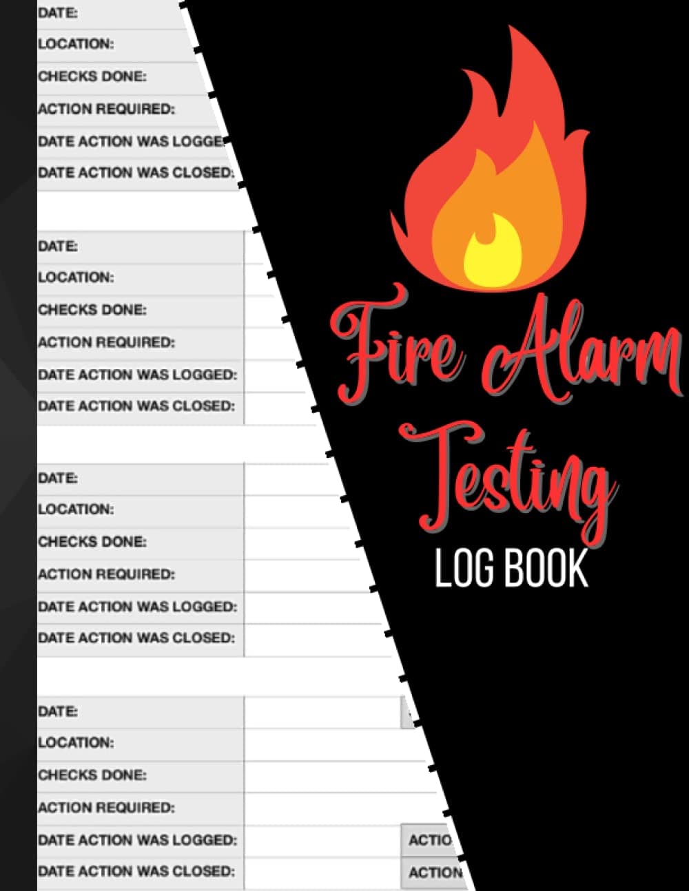 Fire Alarm Testing Log Book: Fire Inspection And Testing Log | Health And Safety Compliance Record Book