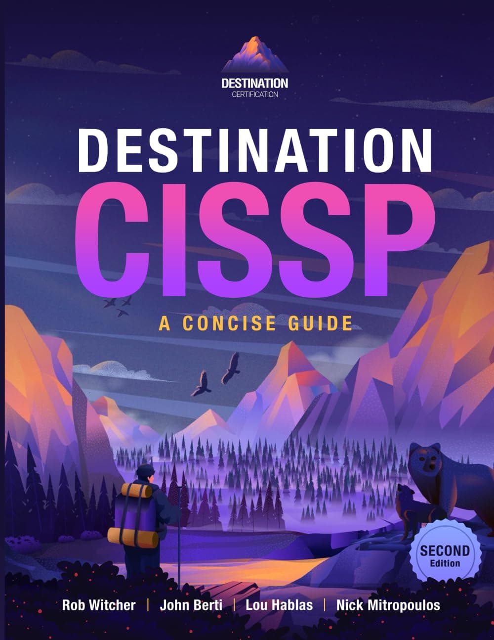 Destination CISSP: A Concise Guide
