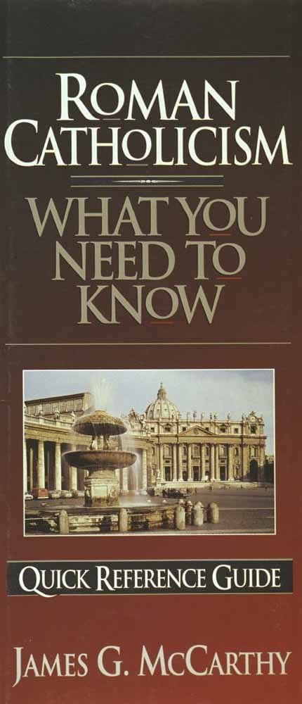 Roman Catholicism: What You Need to Know (Quick Reference Guides) Pamphlet – October 15, 1995