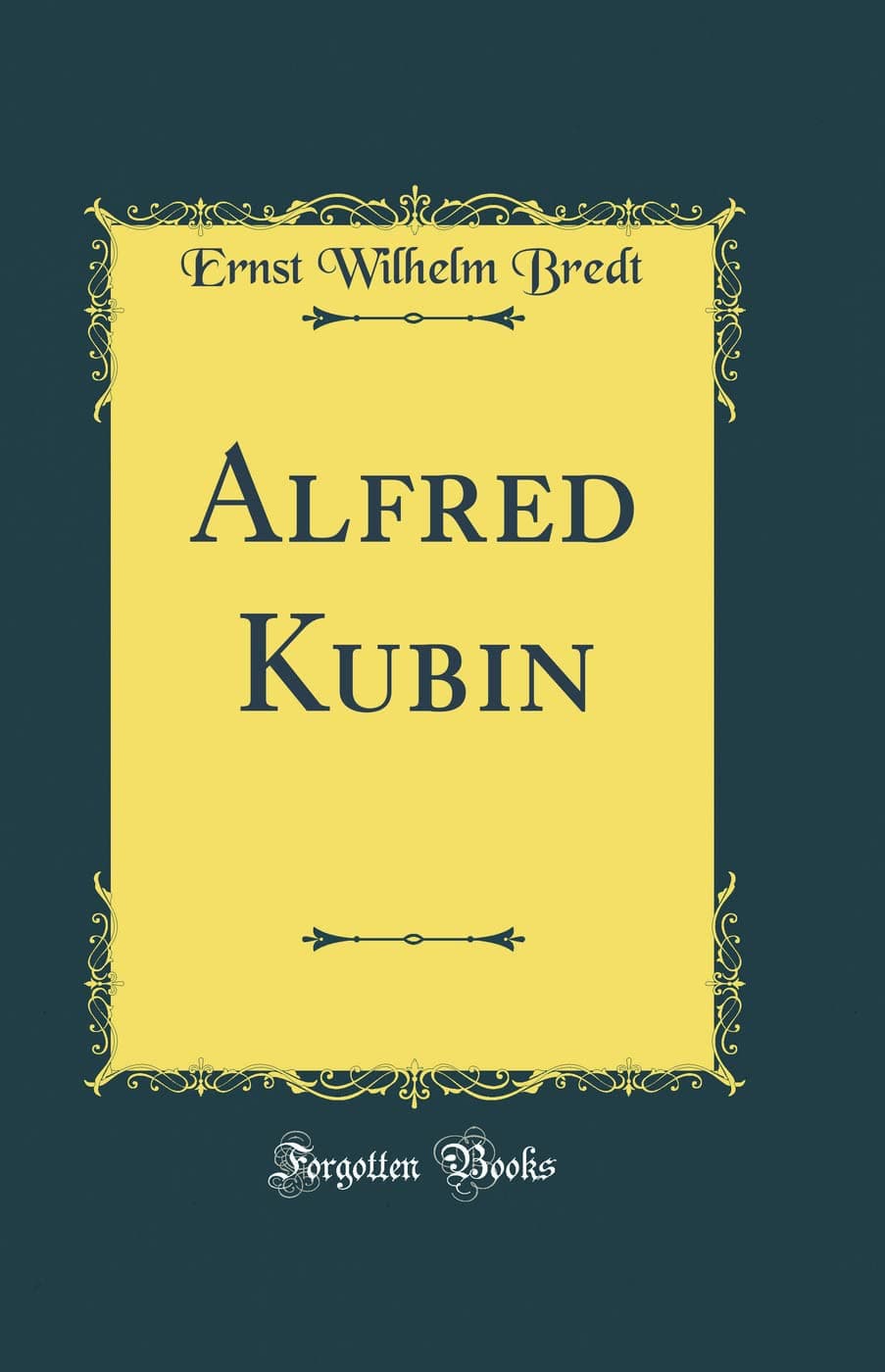 Alfred Kubin (Classic Reprint)