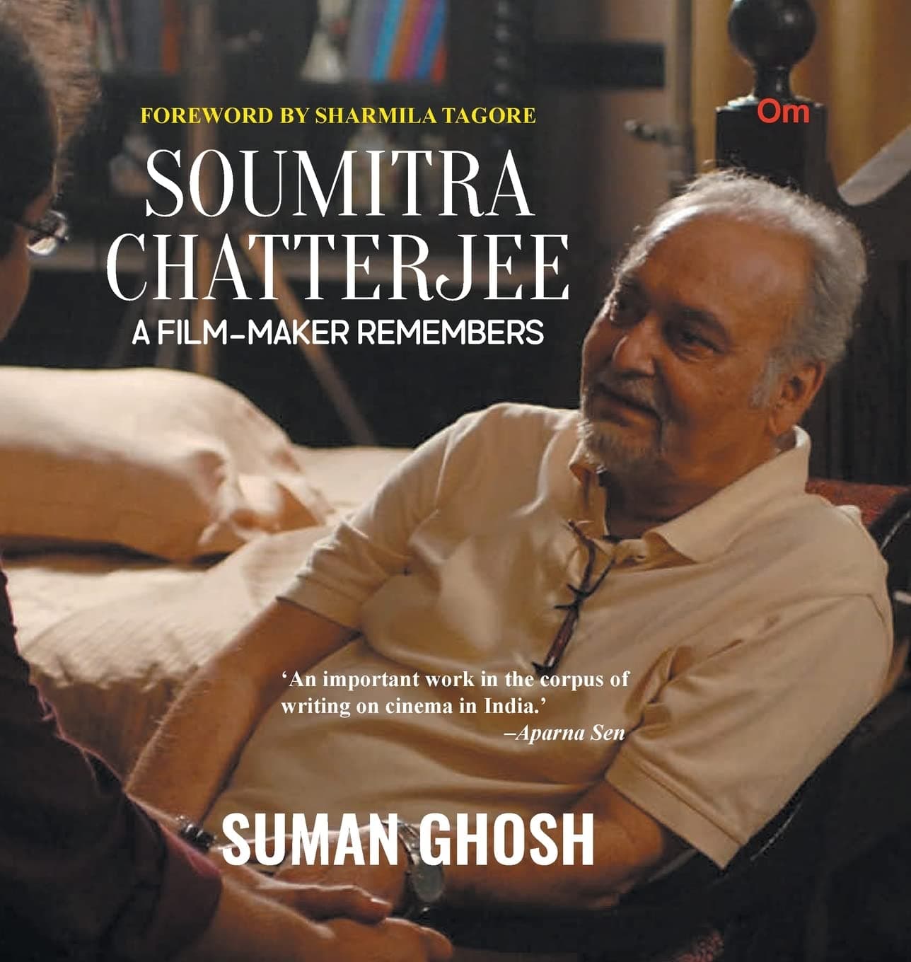 Soumitra Chatterjee:: A Film-Maker Remembers