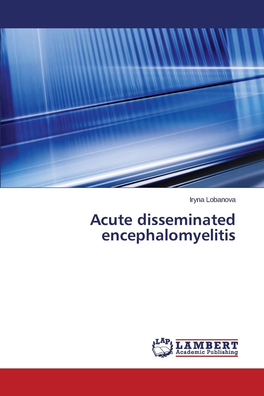 Acute disseminated encephalomyelitis