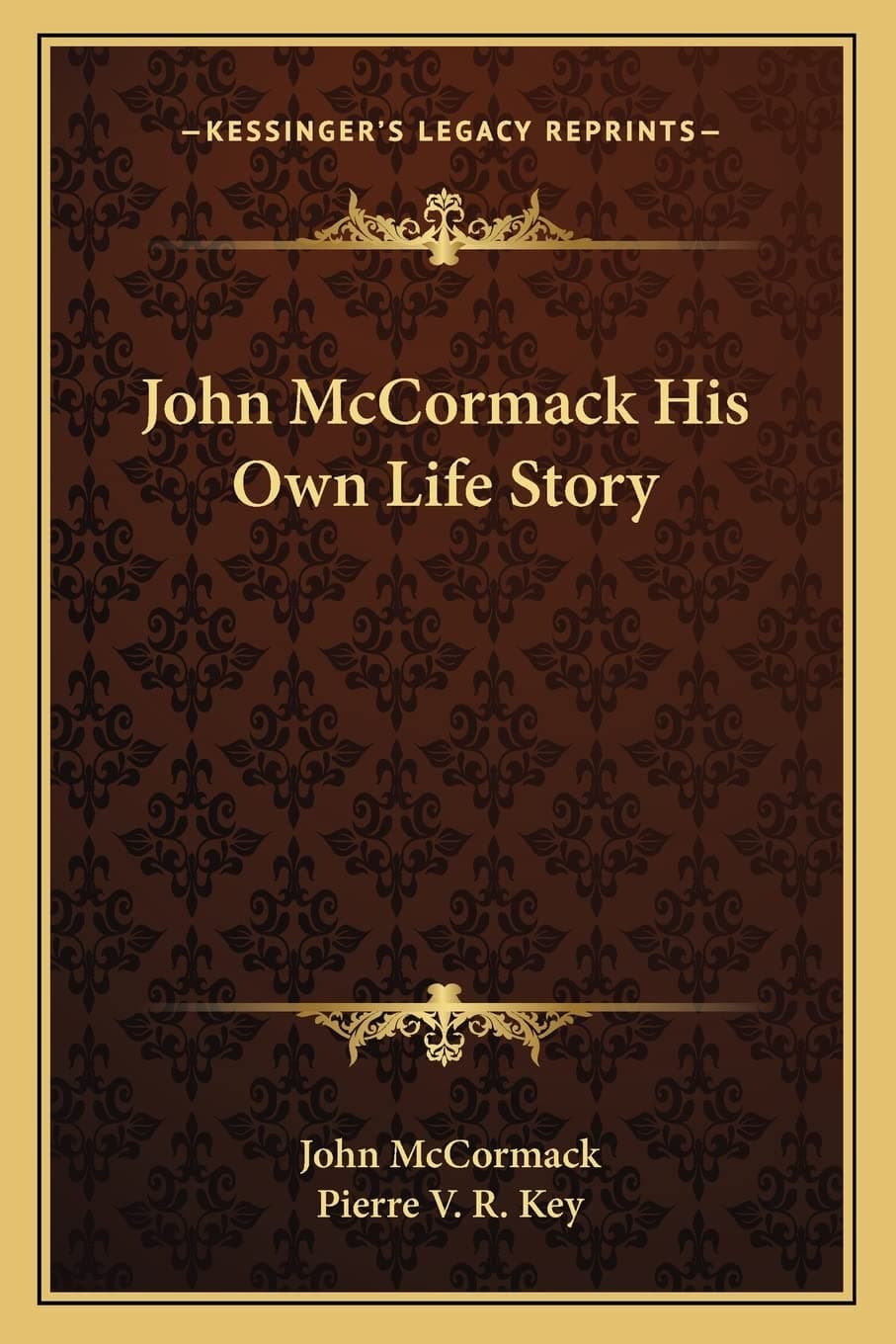 John McCormack His Own Life Story
