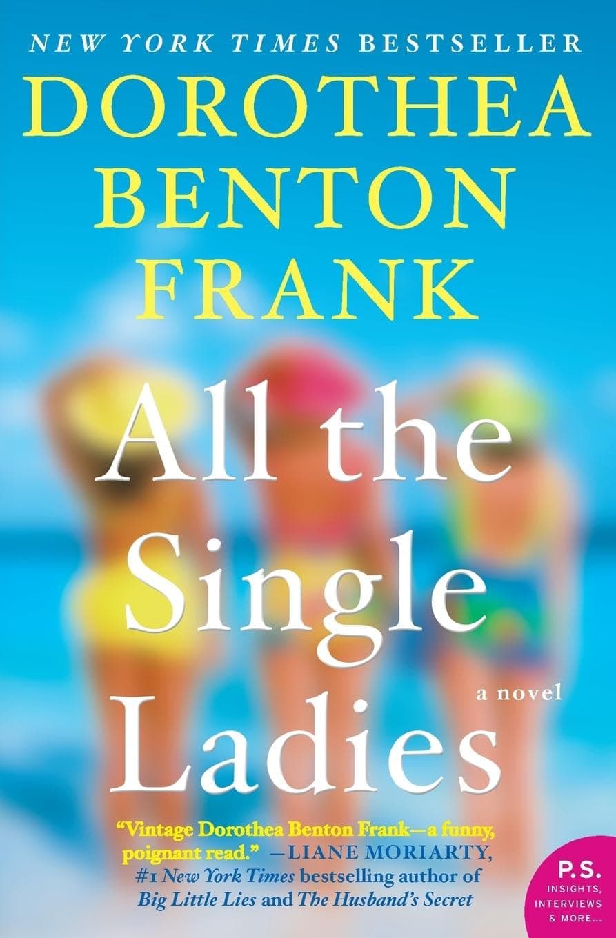All the Single Ladies: A Novel
