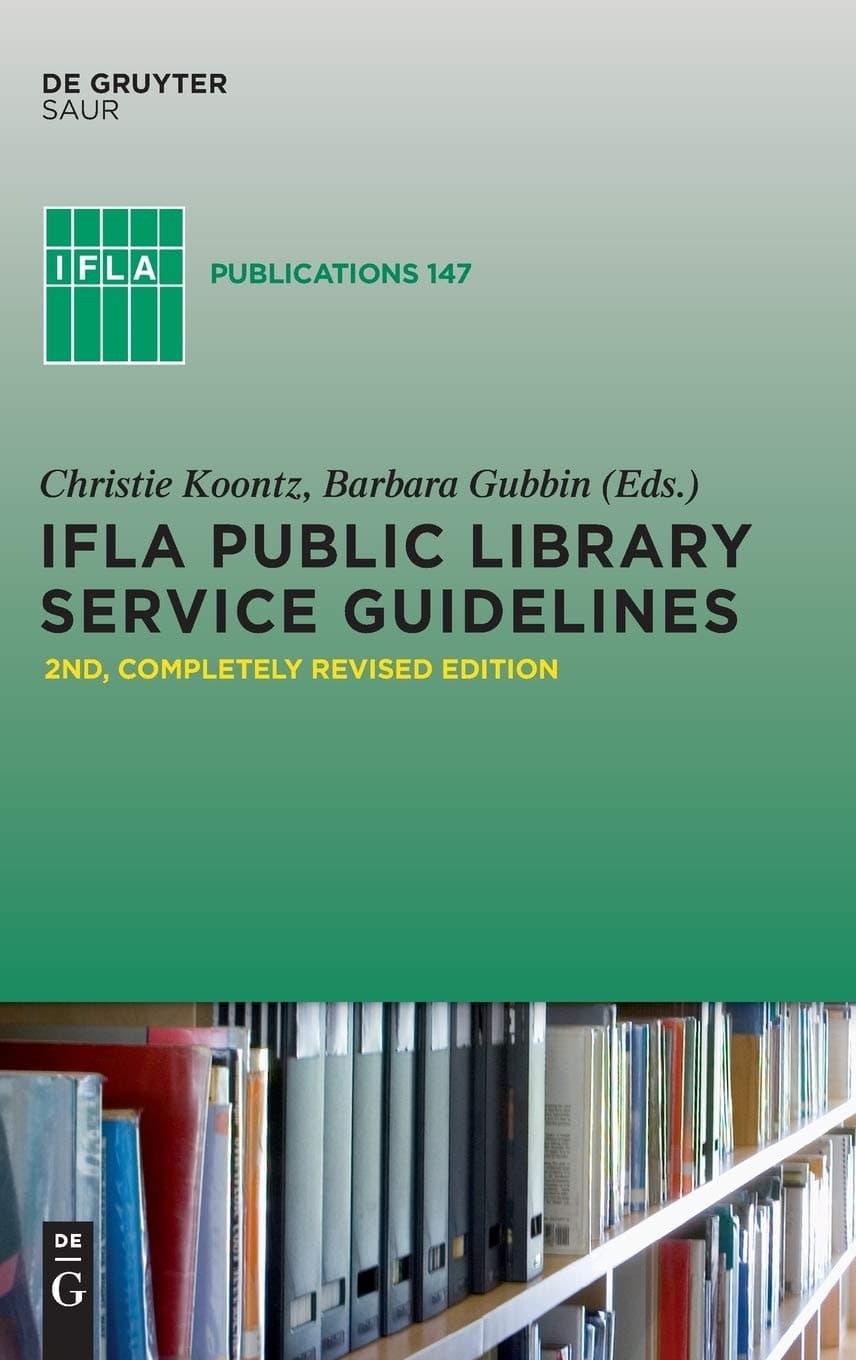 Ifla Public Library Service Guidelines (IFLA Publications): 147