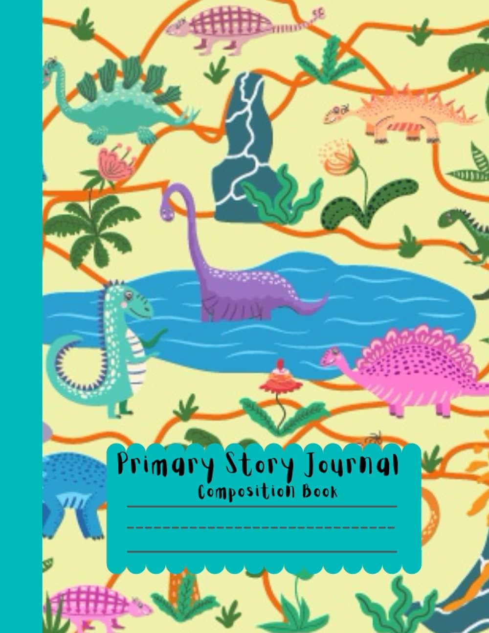 Dinosaurs Primary Story Journal Composition Book: Draw and Write Grade Level K-2/ Dotted Midline and Picture Space Notebook