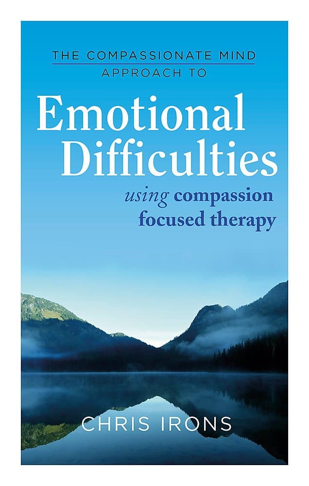 THE COMPASSIONATE MIND APPROACH TO EMOTIONAL DIFFICULTIES