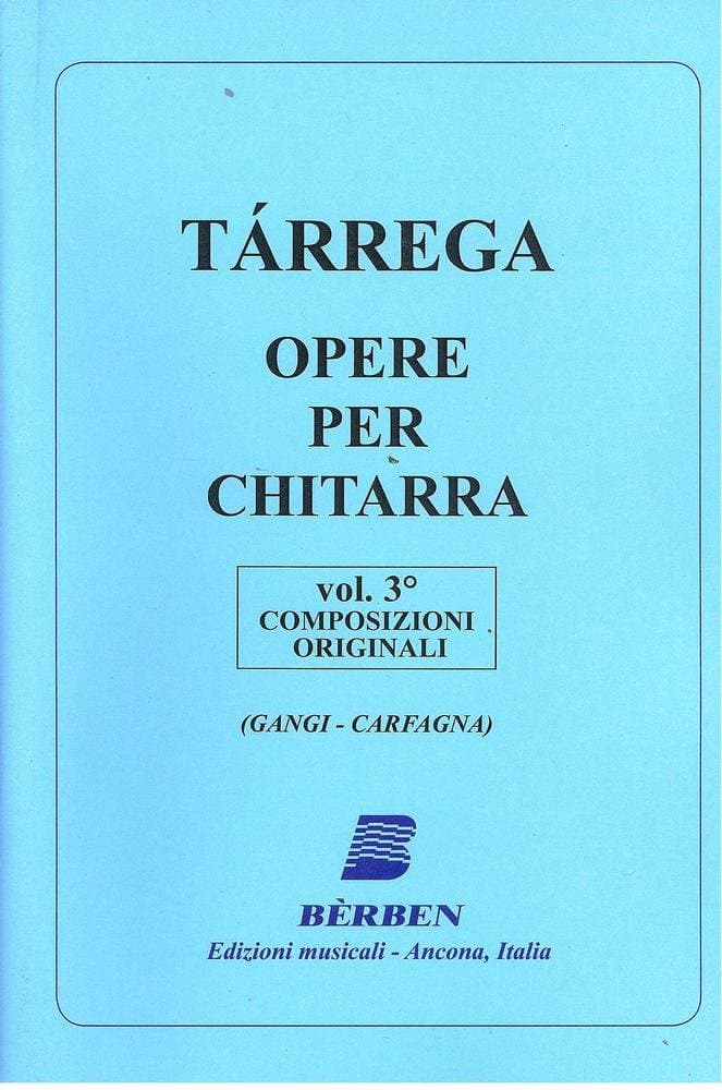 Tarrega Guitar Works Vol 3 Original Compositions