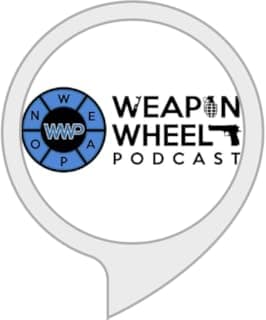 Weapon Wheel Podcast