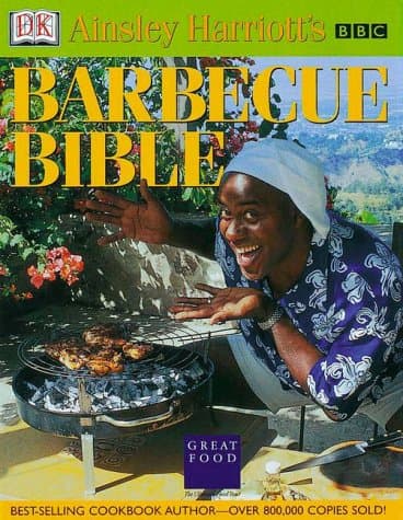 Ainsley Harriott's Barbecue Bible