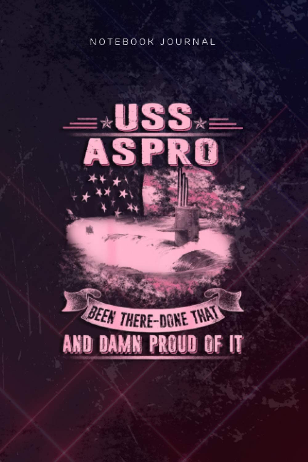 Lined Notebook Journal USS Aspro SSN 648: Planning, Budget, Over 110 Pages, Hour, 6x9 inch, Diary, Goal, Gym