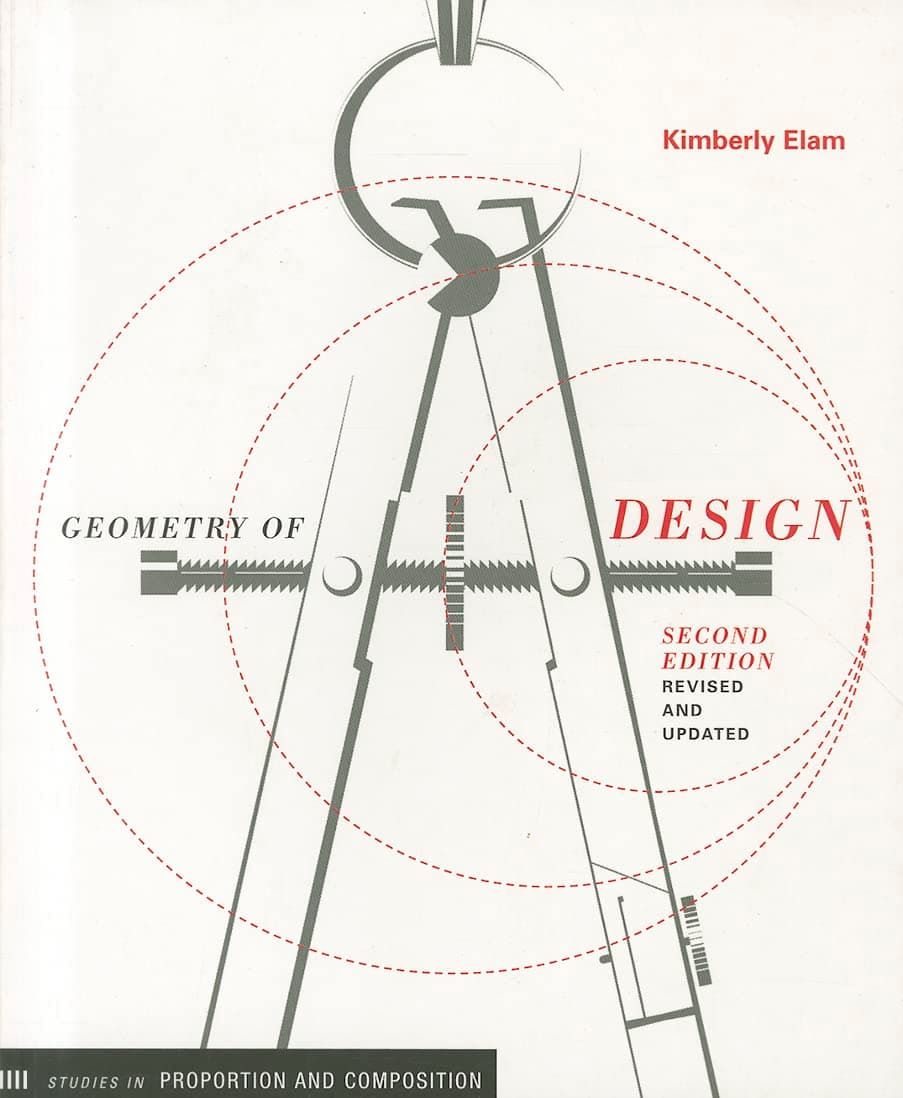 Geometry of Design 2nd Ed: Studies in Proportion and Composition (Design Briefs)