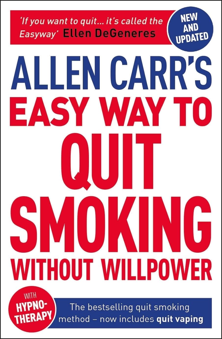 Allen Carr's Easy Way to Quit Smoking Without Willpower - Includes Quit Vaping: The Best-selling Quit Smoking Method Updated for the 2020s