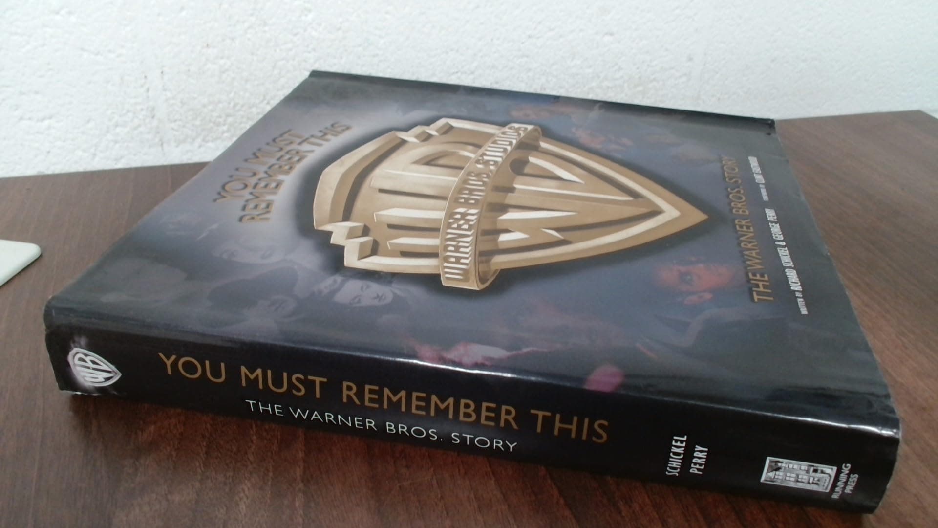 You Must Remember This: The Warner Bros. Story