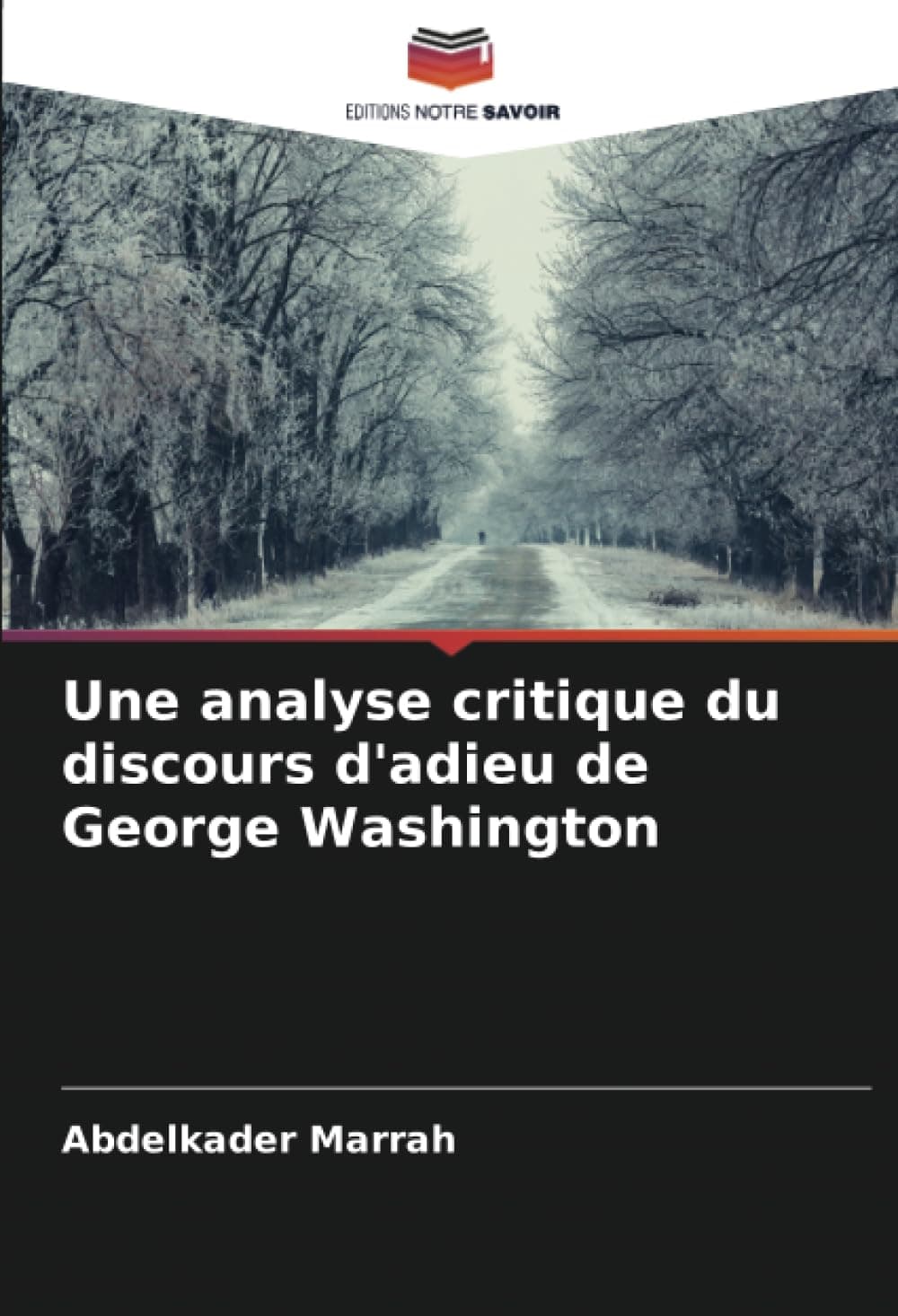 Une analyse critique du discours d'adieu de George Washington