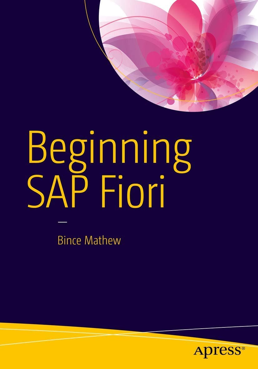 Beginning SAP Fiori 1st ed. Edition